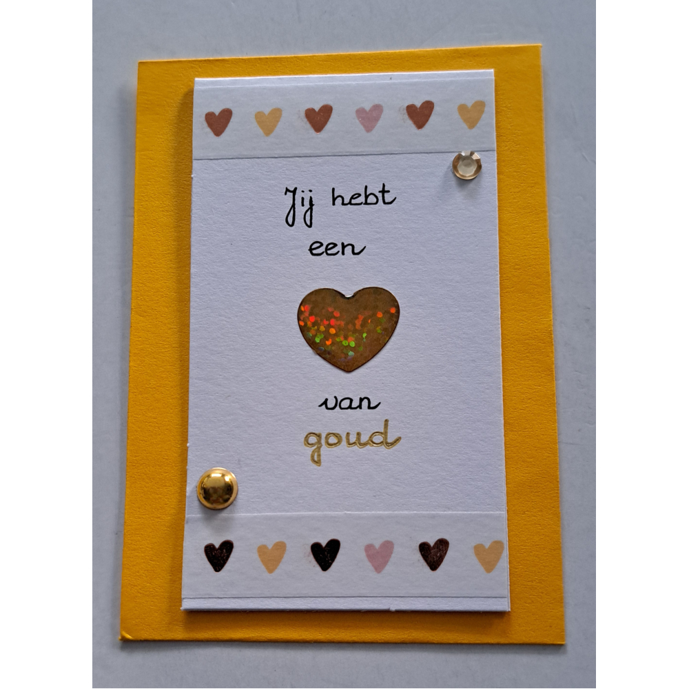 Wenskaartje klein + envelopje / Jij hebt een hart van goud