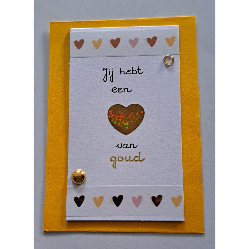 Wenskaartje klein + envelopje / Jij hebt een hart van goud